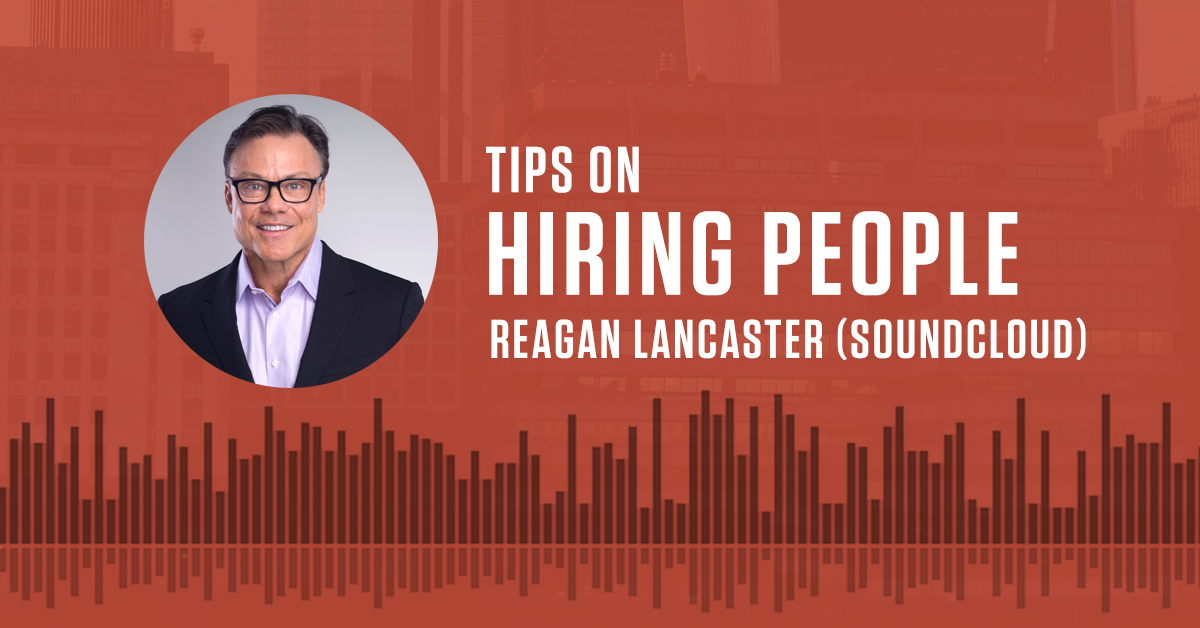 Tips On Hiring People — Reagan Lancaster